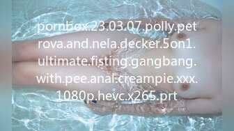 pornbox.23.03.07.polly.petrova.and.nela.decker.5on1.ultimate.fisting.gangbang.with.pee.anal.creampie.xxx.1080p.hevc.x265.prt